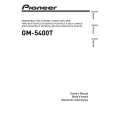 PIONEER GM-5400T/XJ/UC Manual de Usuario