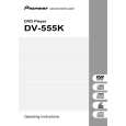 PIONEER DV-555K/RPWXJ Manual de Usuario
