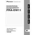PIONEER PRA-DW11/ZUC Manual de Usuario