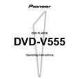 PIONEER DVD-V555 Manual de Usuario