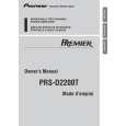 PIONEER PRS-D2200T/XS/UC Manual de Usuario