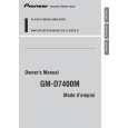 PIONEER GM-D7400M/XS/UC Manual de Usuario