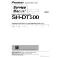 PIONEER SH-DT500/YPXTA/AU Manual de Servicio